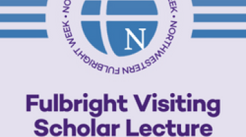 Fulbright Visiting Scholar Lecture